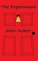 Sheri Robert - Experiment, Häftad. Tillgänglighet: Lägg i varukorg