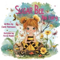 bokomslag Sugar Bee the Fairy
