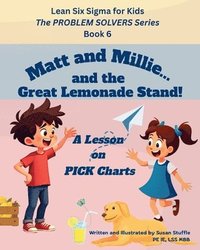 bokomslag Lean Six Sigma for Kids: The PROBLEM SOLVERS Series, Book 6