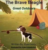 bokomslag The Brave Beagle: Great Outdoors