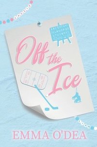 bokomslag Off The Ice