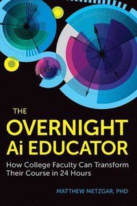 bokomslag Overnight AI Educator
