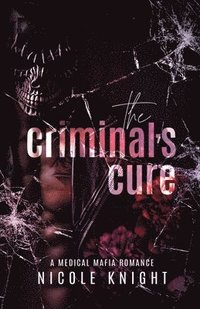 bokomslag The Criminal's Cure