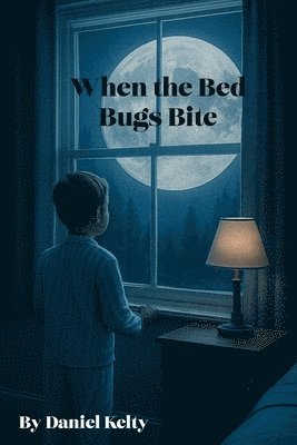 bokomslag When the Bed Bugs Bite: A Memoir of My Queer Life