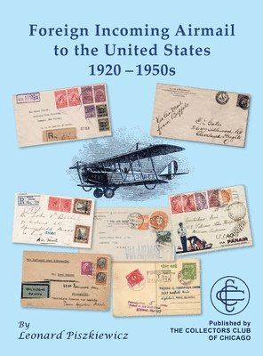 bokomslag Foreign Incoming Airmail to the United States 1920 - 1950s