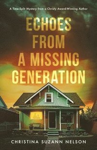 bokomslag Echoes from a Missing Generation