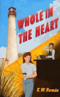 bokomslag Whole in the Heart