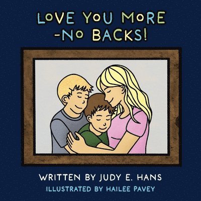 Love You More-No Backs!