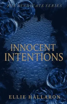 Ellie Hallaron - Innocent Intentions, Häftad. Tillgänglighet: Lägg i varukorg