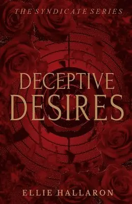 Ellie Hallaron - Deceptive Desires, Häftad. Tillgänglighet: Lägg i varukorg