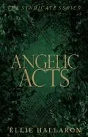 Ellie Hallaron - Angelic Acts, Häftad. Tillgänglighet: Lägg i varukorg