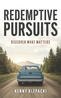 bokomslag Redemptive Pursuits