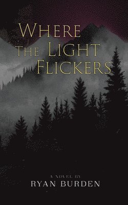 Where the Light Flickers