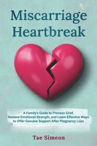 bokomslag Miscarriage Heartbreak
