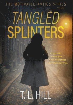 bokomslag Tangled Splinters