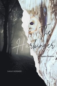 bokomslag The Harbinger, A Triquetra Chronicle