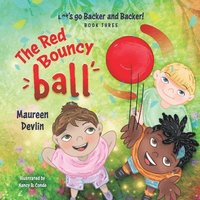 bokomslag Let's go Backer and Backer. The Red Bouncy Ball.