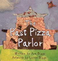 bokomslag Past Pizza Parlor