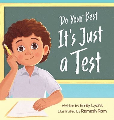 Emily Lyons, Remesh Ram - Do Your Best - It's Just a Test, Inbunden