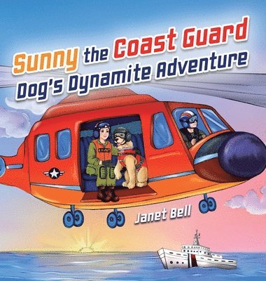 Sunny the Coast Guard Dog's Dynamite Adventure