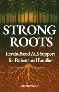 bokomslag Strong Roots