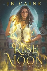 bokomslag Rise of the Moon