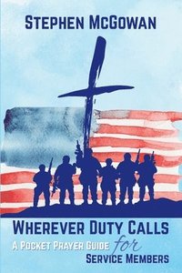 bokomslag Wherever Duty Calls