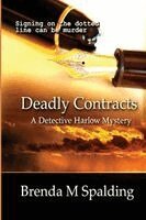 Brenda M Spalding - Deadly Contracts, Häftad