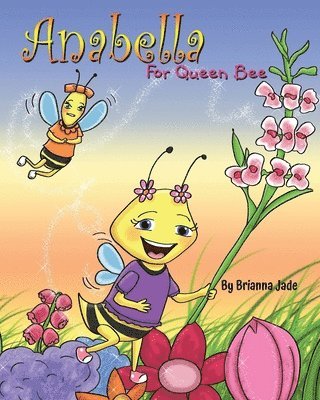 bokomslag Anabella For Queen Bee