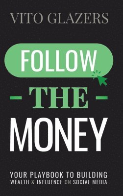 bokomslag Follow The Money