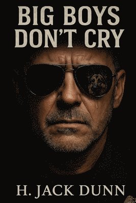 bokomslag Big Boys Don't Cry