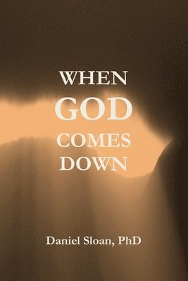 bokomslag When God Comes Down