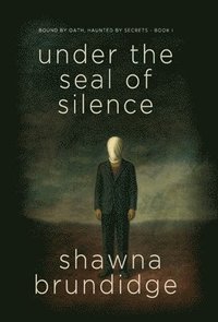 bokomslag Under The Seal of Silence Book 1