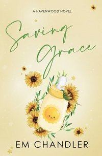 bokomslag Saving Grace: A Second Chance, Small Town Romance