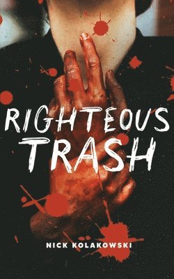 Righteous Trash