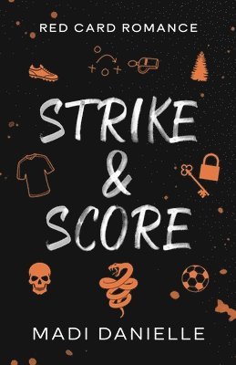 Strike & Score
