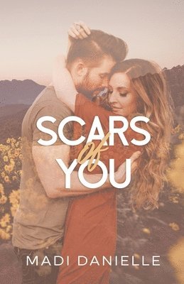 Scars of You
