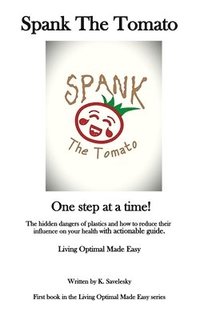 bokomslag Spank The Tomato