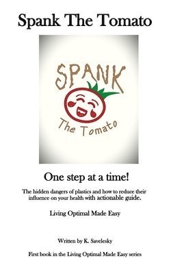 bokomslag Spank The Tomato