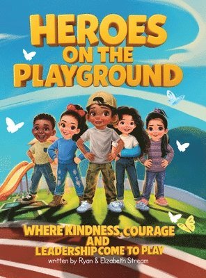 bokomslag Heroes on the Playground