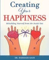 bokomslag Creating Your Happiness