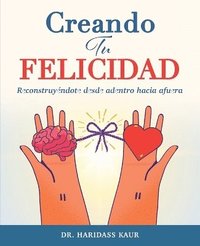 bokomslag Creando Tu Felicidad