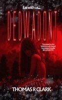 Thomas R Clark - Dedwadoñt, Häftad