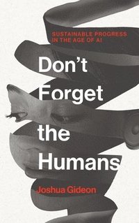 bokomslag Don't Forget the Humans