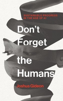 bokomslag Don't Forget the Humans