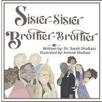 bokomslag Sister-Sister, Brother- Brother