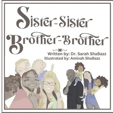 bokomslag Sister-Sister, Brother- Brother