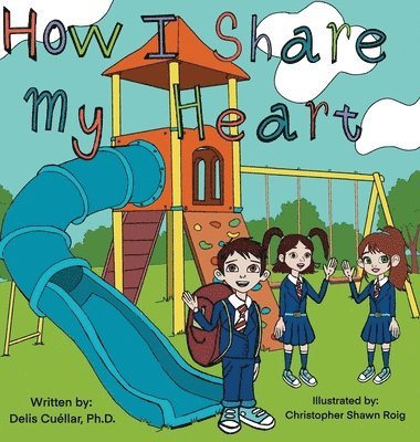 bokomslag How I share my Heart