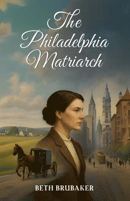 bokomslag Philadelphia Matriarch
