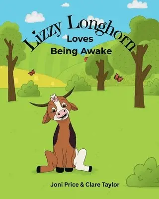 Joni Price - Lizzy Longhorn Loves Being Awake, Häftad. Tillgänglighet: Lägg i varukorg